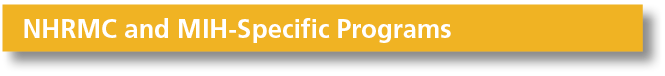 NHRMC and MIH-Specific Programs 