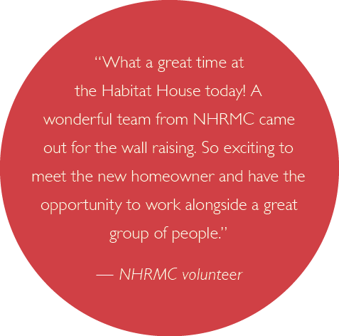 “What a great time at the Habitat House today! A wonderful team from NHRMC came out for the wall raising. So exciting...